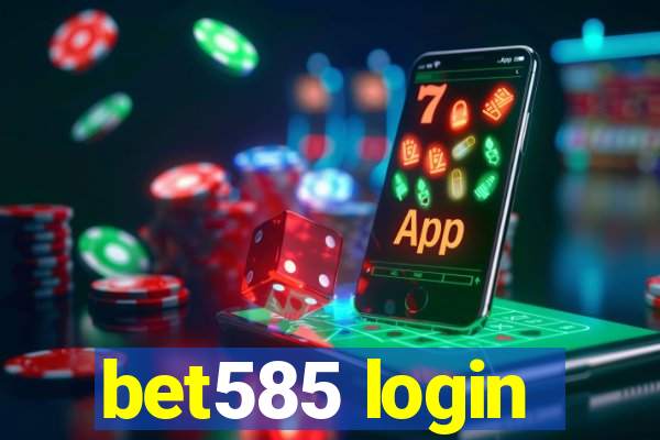 bet585 login